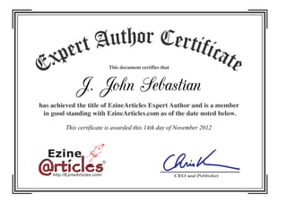 J. John Sebastian
This certificate is awarded this 14th day of November 2012
 