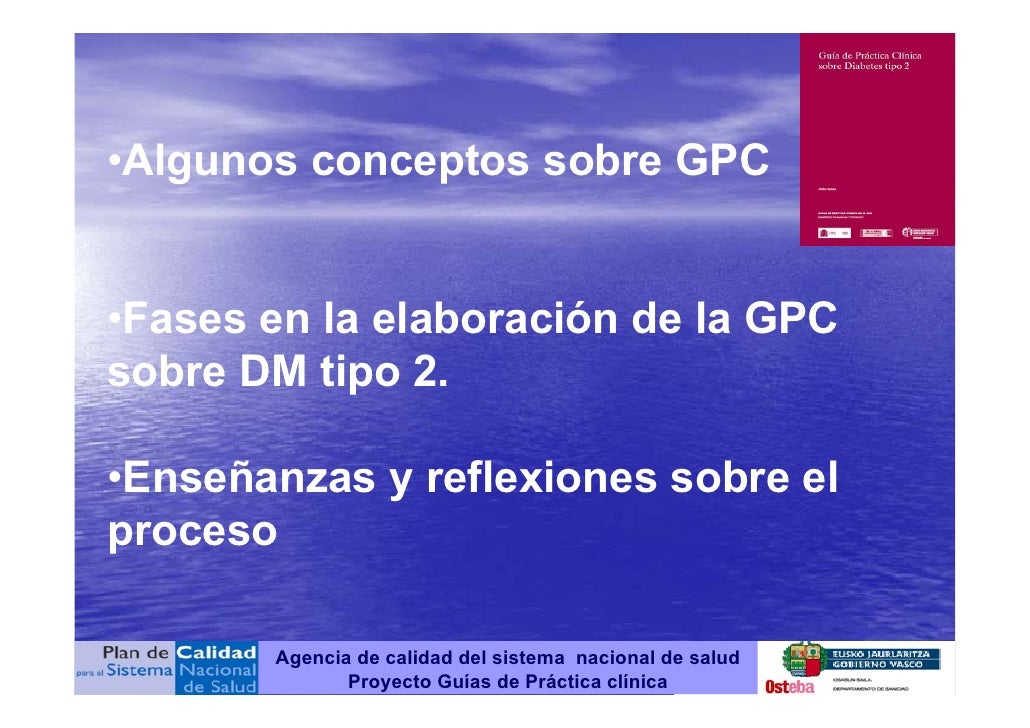 Aspectos metodológicos de la Guía de Práctica Clínica Aspectos metodológicos de la Guía de Práctica Clínica