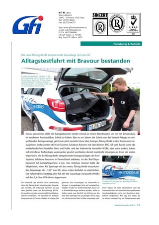 M.T.M. s.r.l.
Via La Morra 1
12062 – Cherasco (Cn)- Italy
Tel. (0172) 48681
Fax (0172) 488237
http://www.gficontrolsystems.eu
e-mail: autoinfo@gfics.eu
P.IVA 00525960043
CCIAA Cuneo n. 107283
Reg. Imp.Uff. Alba n. 1423
 