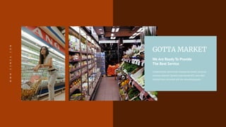 W
W
W
.
E
Z
M
E
A
.
C
O
M
GOTTA MARKET
Collaboratively administrate empowered markets via plaug-
and-play networks. Dynamic procrastinate B2C users after
installed base connected with the networking people.
We Are Ready To Provide
The Best Service
 