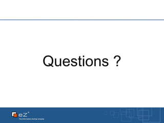 Questions ? 