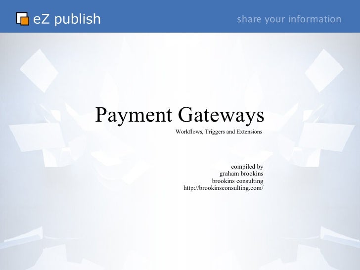payment workflow ez publish workflows and payment gateways payment workflow ez publish workflows and payment gateways