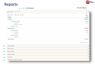 Reports
P&L Report Print the Report
 