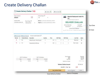 Issue Delivery Challan Save as Template
DC Date
Due Date
Create Delivery Challan
 