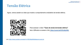 Tensão Elétrica
Link: https://www.youtube.com/watch?v=FjfOJ6lqHMc&feature=youtu.be
 