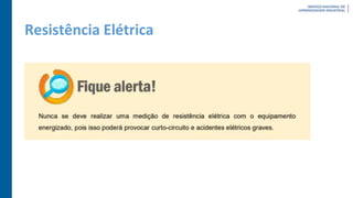 Resistência Elétrica
 