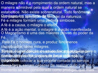 Numa outra ocasião, alguns discípulos seguiam de barco pelo Mar da Galileia a altas horas da noite. Jesus aproximou-se deles caminhando sobre as águas. Inicialmente, os discípulos assustaram-se, pensando que fosse um fantasma. – Não temais – disse Jesus –, sou eu. Pedro respondeu-lhe: – Se sois vós, Senhor, mandai que eu vá ao vosso encontro, andando também sobre as águas. – Vem – disse-lhe Jesus. Pedro saltou da barca entusiasmado e caminhou sobre as águas ao encontro de Jesus. Vendo, porém, que o vento era forte e as ondas revoltas, teve medo e começou a afundar-se. Gritouporsocorro: – Senhor, salvai-me! No mesmo instante, Jesus estendeu-lhe a mão e segurou-o, dizendo: – Homem sem fé, por que temeste? Depois que subiram à barca, cessou o vento. (Mt. 14, 22-32). Novamente, neste episódio o medo anulou a fé e esboroou-se o poder. O medo desfaz o poder no momento em que você admite interiormente que a situação de perigo é mais forte do que a força da fé. 