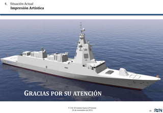 28
F-110: El Camino hasta el Presente
24 de noviembre de 2015
4. Situación Actual
Impresión Artística
GRACIAS POR SU ATENCIÓN
 