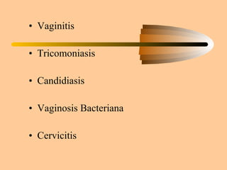 Vaginitis Tricomoniasis Candidiasis Vaginosis Bacteriana Cervicitis 