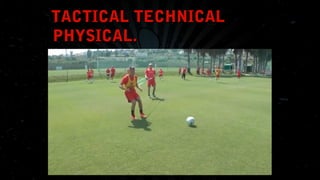 TACTICAL TECHNICAL
PHYSICAL.

 