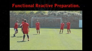 Functional Reactive Preparation.

 