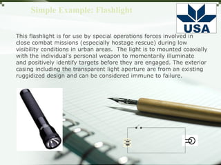Severity
 SEVERITY classifies the degree of injury, property damage,
system damage, and mission loss that could occur as the
worst possible consequence of a failure. For a FMECA these
are typically graded from I to IV in decreasing severity.
 The standard severities defined in MIL-STD1682 may be
used or equipment specific severities may be defined with
customer concurrence (recommended).
 