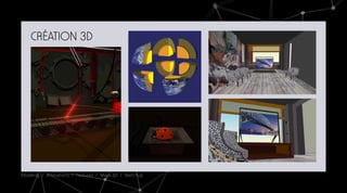 CRÉATION 3D
Modeling / Animations / Textures / Maya 3D / Sketchup
 