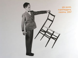 gio ponti,
superleggera,
cassina, 1957
 