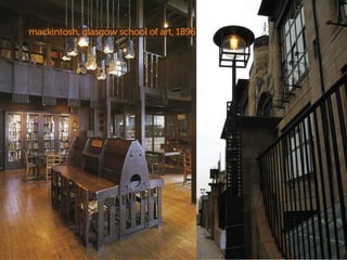 mackintosh, glasgow school of art, 1896
 