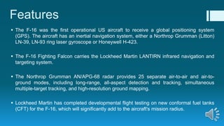 F 16 fighting falcon - lockheed martin's multirole fighter, usa | PPTX
