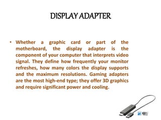 Adapter Definition Computer hardware and software | PPTX