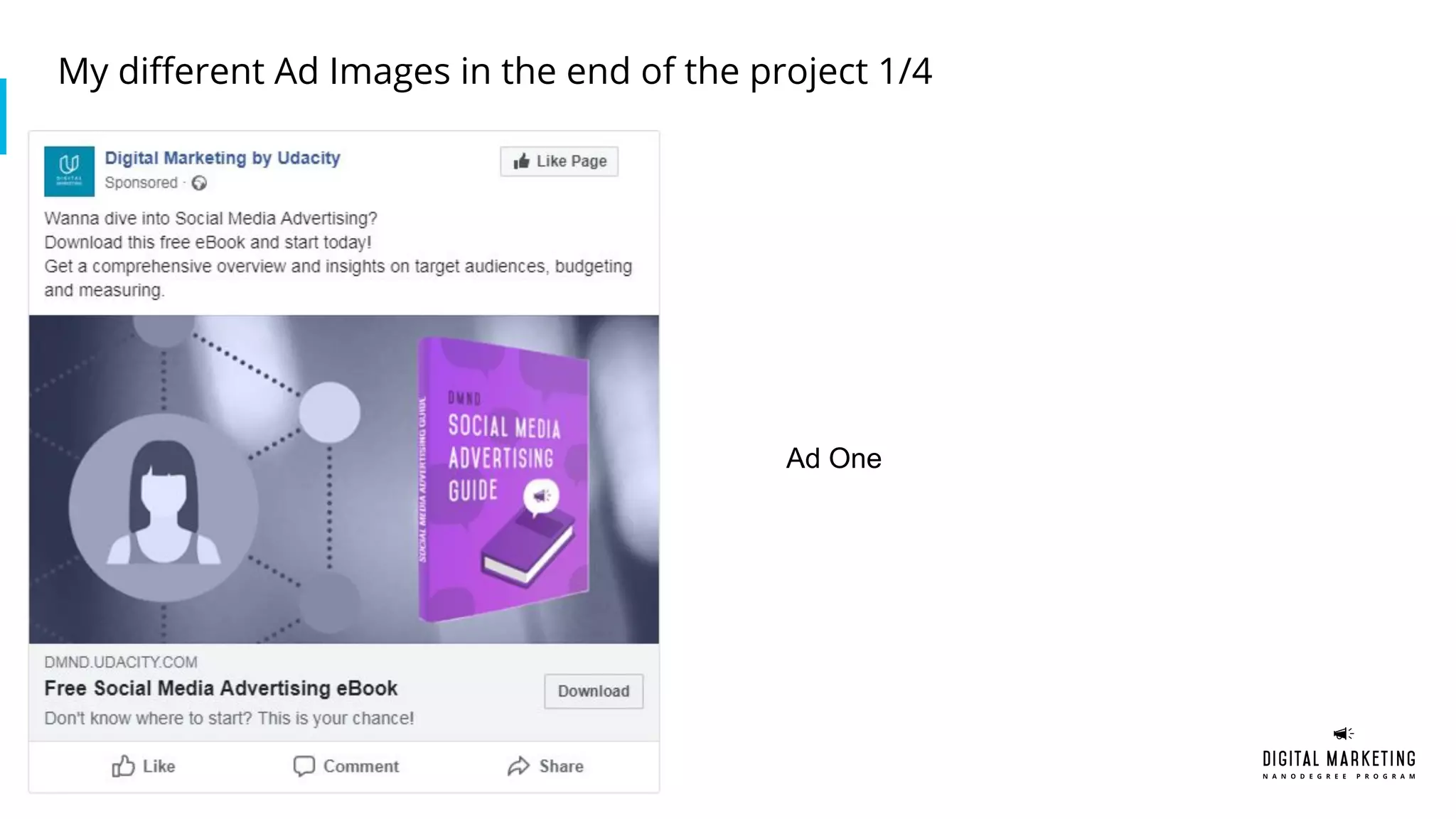 My different Ad Images in the end of the project 1/4
Ad One
 