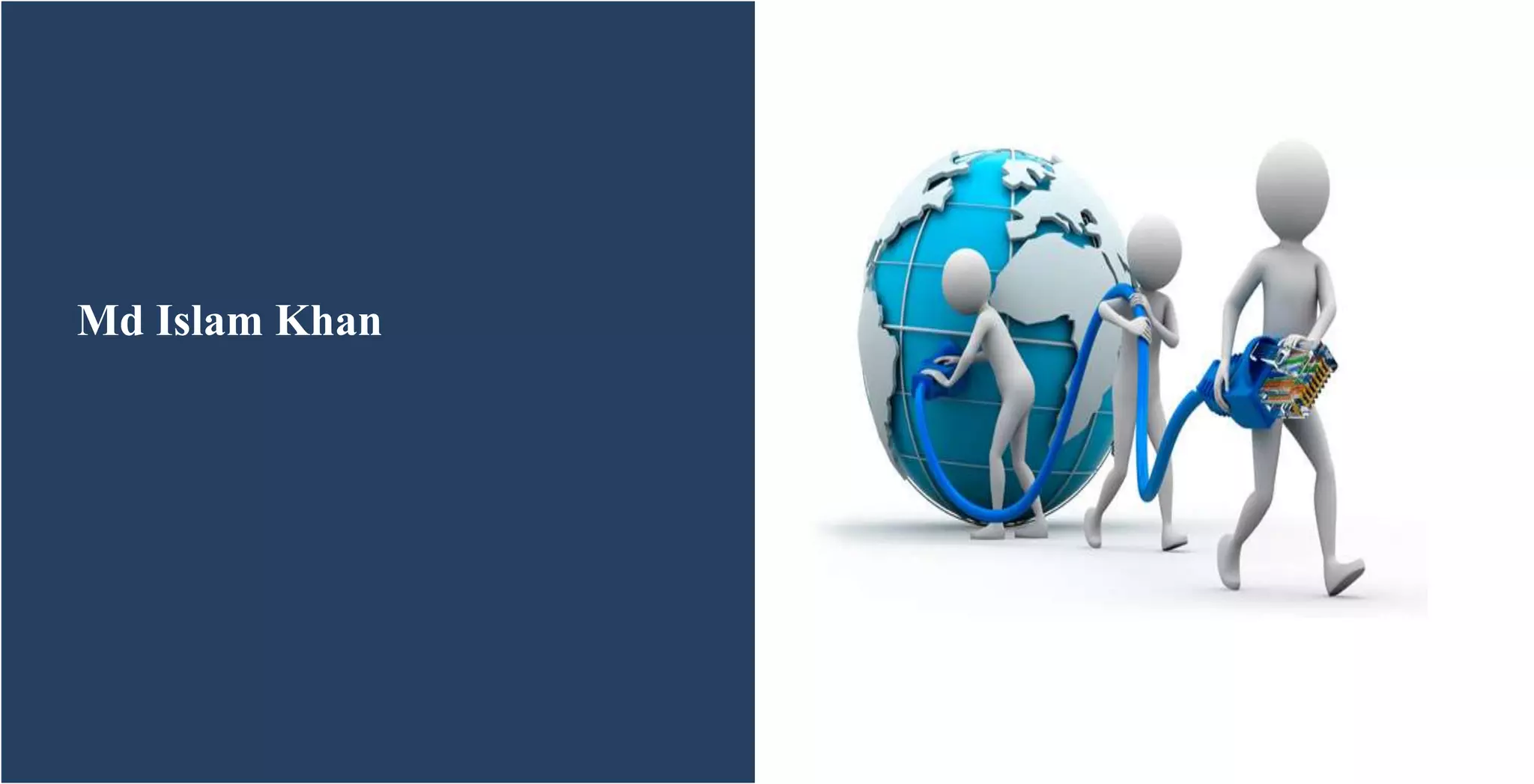 Md Islam Khan
 