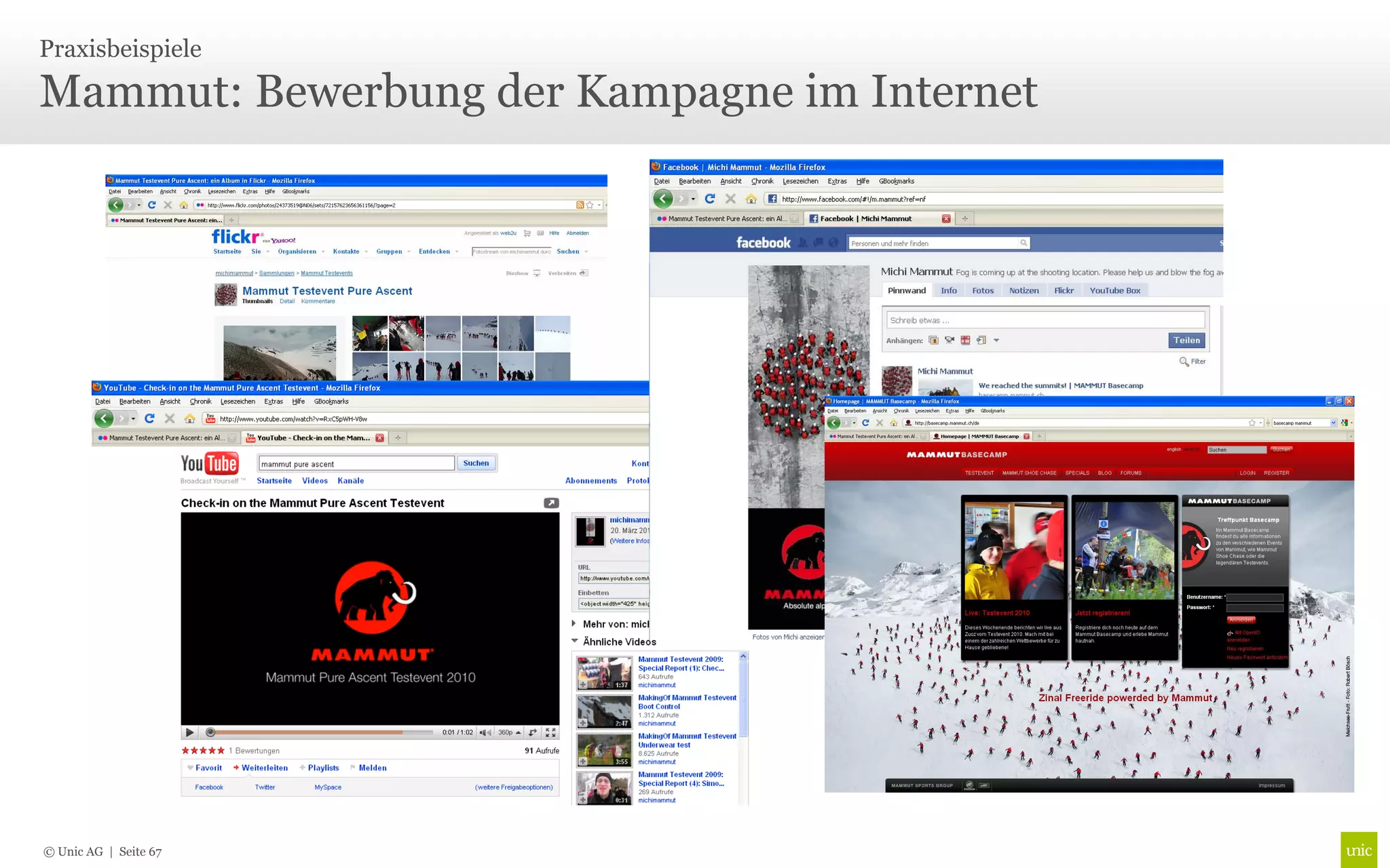 Praxisbeispiele

Mammut: Bewerbung der Kampagne im Internet




© Unic AG | Seite 67
 