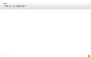 Basics

Relevanz schaffen




© Unic AG | Seite 30
 