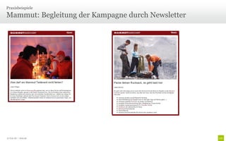 Praxisbeispiele

Mammut: Begleitung der Kampagne durch Newsletter




© Unic AG | Seite 68
 
