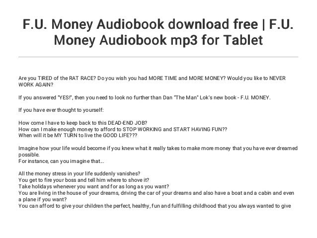 F U Money Audiobook Download Free F U Money Audiobook Mp3 For Tab