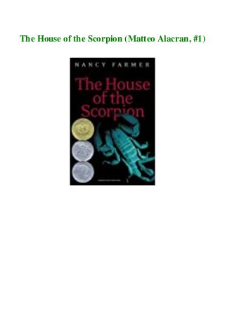 The House of the Scorpion (Matteo Alacran, #1)
 