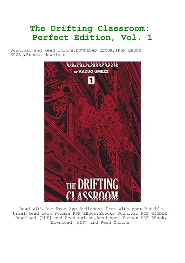 F R E E D O W N L O A D R E A D The Drifting Classroom Perfect Ed