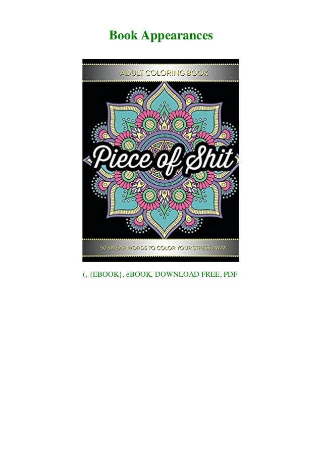 Download F R E E D O W N L O A D R E A D Adult Coloring Book Piece Of Sh