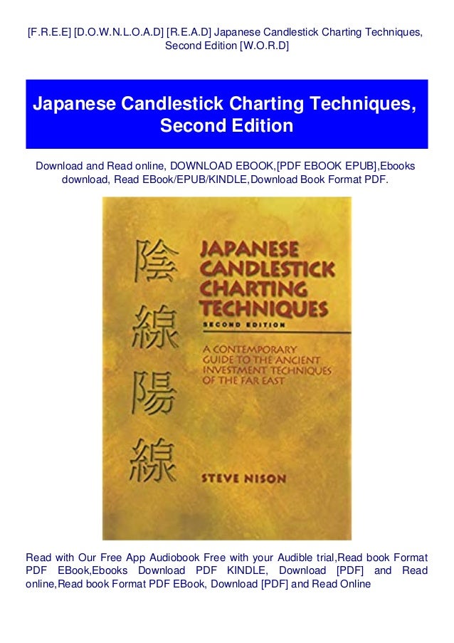  F R E E D O W N L O A D R E A D Japanese Candlestick Charting Techniques Second Edition W 