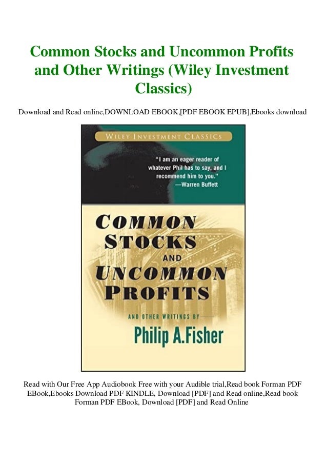 Common Stocks And Uncommon Profits And Other Writings Wiley Investment Classics Download Free Ebook