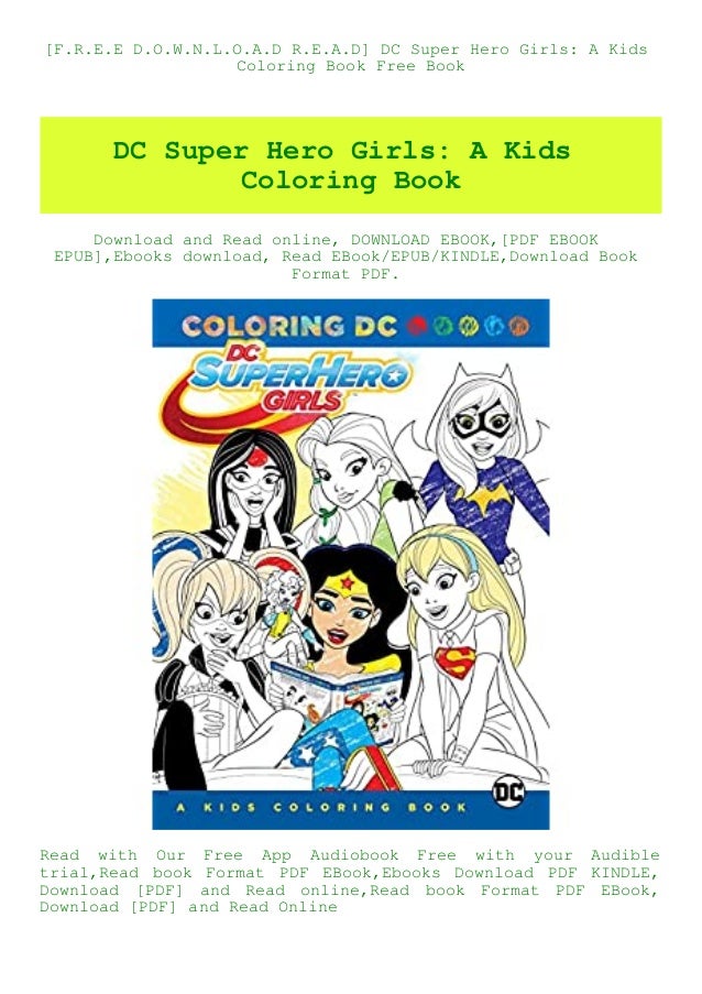 Download F R E E D O W N L O A D R E A D Dc Super Hero Girls A Kids Coloring