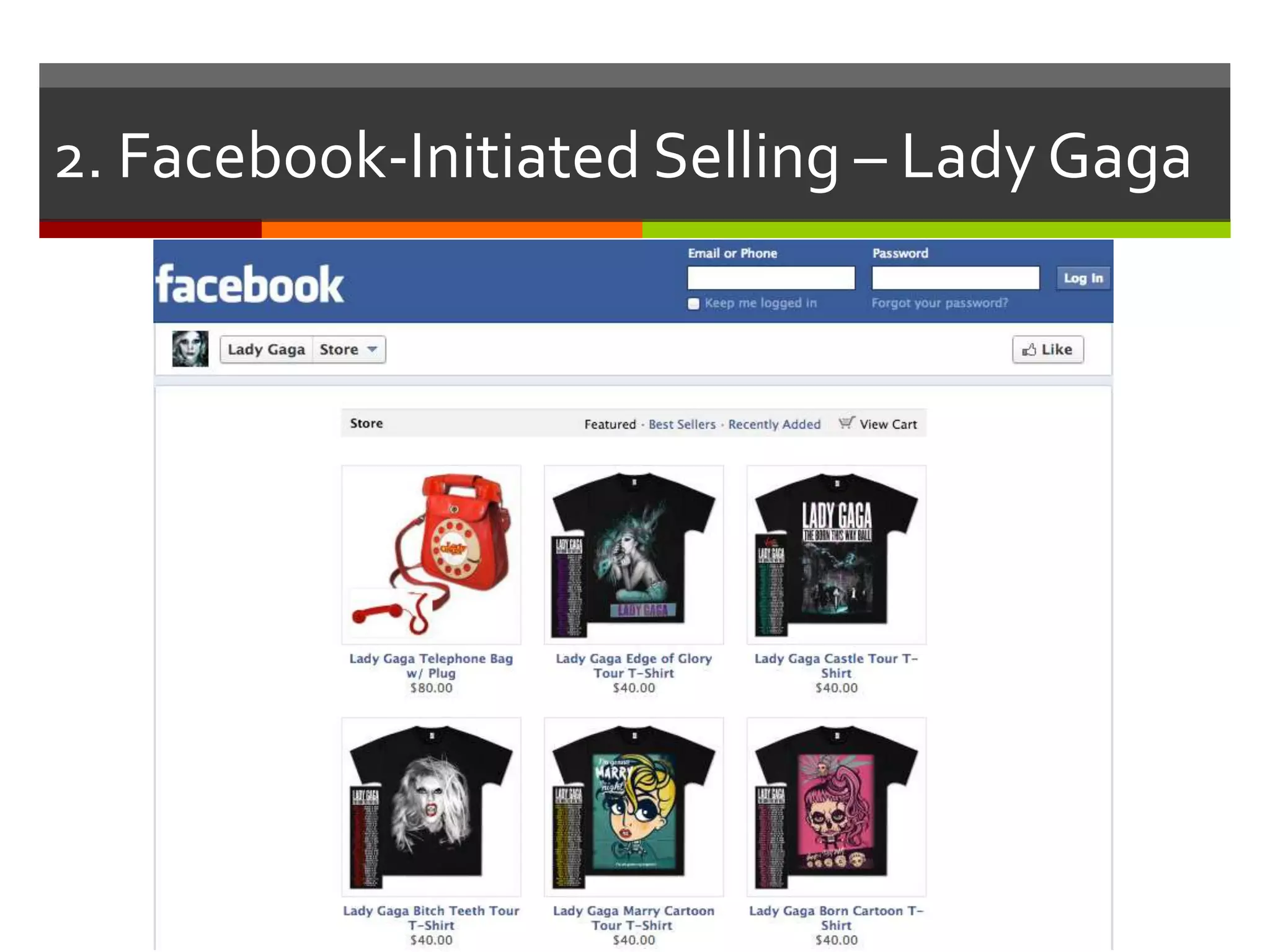 2. Facebook-Initiated Selling – Lady Gaga

 