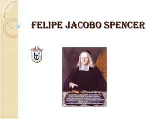 FELIPE JACOBO SPENCER 