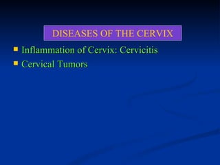 DISEASES OF THE FEMALE REPRODUCTIVE SYSTEM | PPT