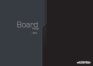 Board
   Range
   2012
 