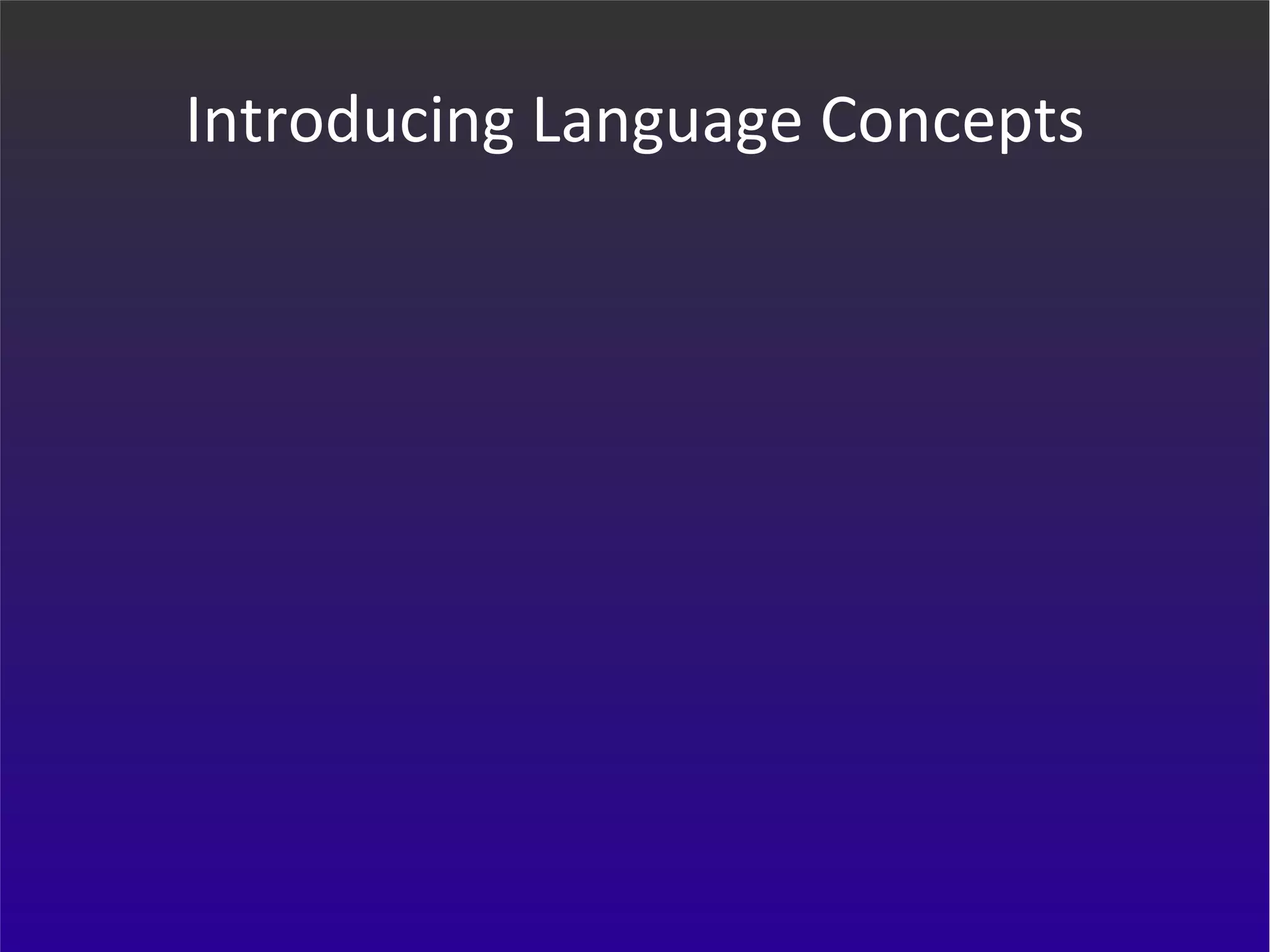 Introducing Language Concepts 