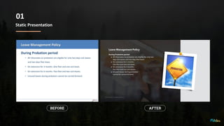 Static Presentation
01
 