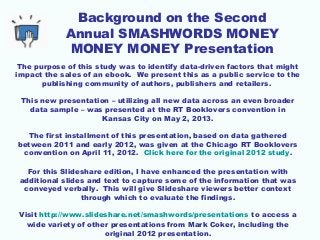 The purpose of this study was to identify data-driven factors that might
impact the sales of an ebook. We present this as ...