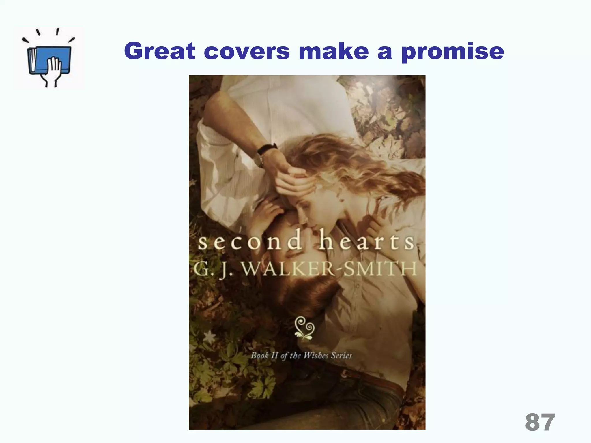 Great covers make a promise
87
 