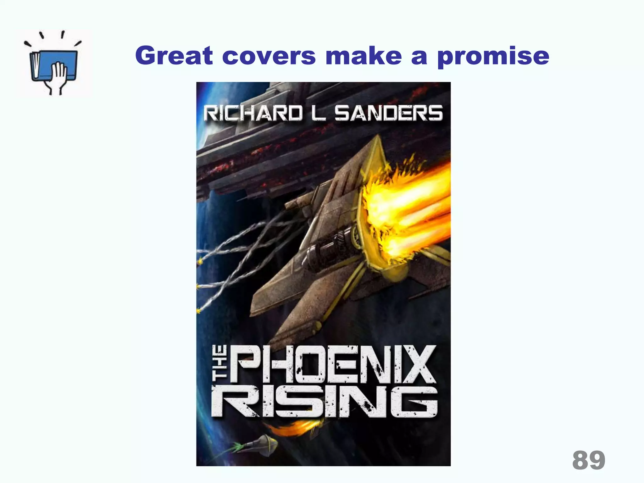 Great covers make a promise
89
 