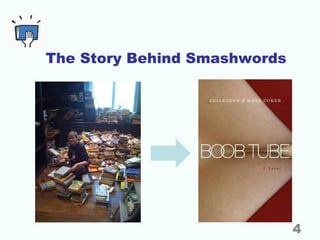 The Story Behind Smashwords
4
 