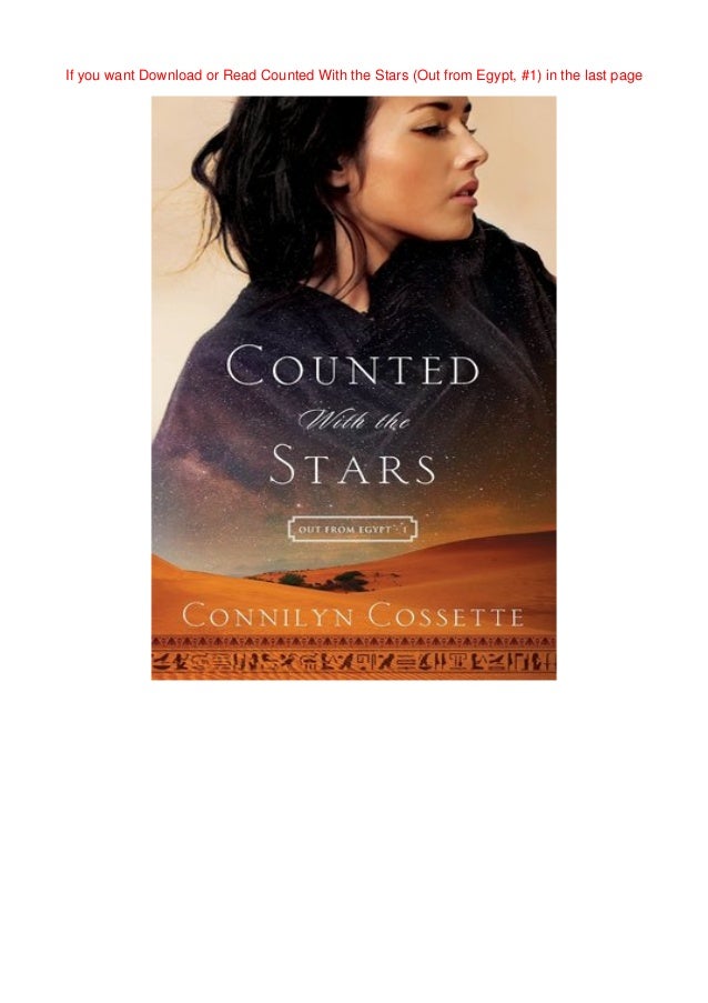 F U L L Books Counted With The Stars Out From Egypt 1 Pdf Ebo