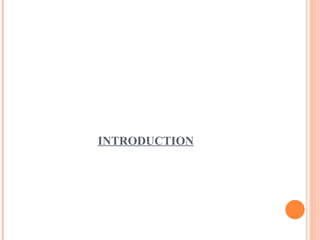 INTRODUCTION   