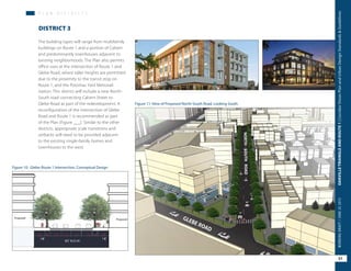 Glebe Road Section
12’12’ 12’6’ 6’12’11’ 11’
18’18’
82’ R.O.W.
ProposedProposed
Figure 11: View of Proposed North-South Road, Looking South
Figure 10: Glebe-Route 1 Intersection, Conceptual Design
GLEBE ROAD
NORTH-SOUTHROAD
P L A N D I S T R I C T S
DISTRICT 3
The building types will range from multifamily
buildings on Route 1 and a portion of Calvert
and predominantly townhouses adjacent to
existing neighborhoods. The Plan also permits
office uses at the intersection of Route 1 and
Glebe Road, where taller heights are permitted
due to the proximity to the transit stop on
Route 1, and the Potomac Yard Metrorail
station. This district will include a new North-
South road connecting Calvert Street to
Glebe Road as part of the redevelopment. A
reconfiguration of the intersection of Glebe
Road and Route 1 is recommended as part
of the Plan (Figure ___). Similar to the other
districts, appropriate scale transitions and
setbacks will need to be provided adjacent
to the existing single-family homes and
townhouses to the west.
31
OAKVILLETRIANGLEANDROUTE1|CorridorVisionPlanandUrbanDesignStandards&GuidelinesWORKINGDRAFT/JUNE252015
 