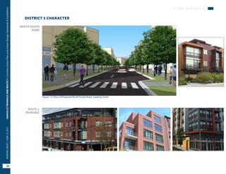 Figure 12: View of Proposed North-South Road, Looking South
P L A N D I S T R I C T S
OAKVILLETRIANGLEANDROUTE1|CorridorVisionPlanandUrbanDesignStandards&Guidelines
32
WORKINGDRAFT/JUNE2015OAKVILLETRIANGLEANDROUTE1|CorridorVisionPlanandUrbanDesignStandards&Guidelines
32
WORKINGDRAFT/JUNE252015
P L A N D I S T R I C T S
DISTRICT 3 CHARACTER
NORTH-SOUTH
ROAD
ROUTE 1
FRONTAGE
 