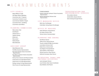 T R A N S P O R T A T I O N A N D
E N V I R O N M E N T A L S E R V I C E S
Yon Lambert, Director
Sandra Marks, Deputy Director
Steve Sindiong Principal Planner
FORMER MEMBERS
Andrew Dubinsky, Lynhaven Citizens Association
Representative
Natasha Behbahany, Potomac Yard
Representative
C I T Y M A N A G E R S O F F I C E
Mark Jinks, City Manager
Emily Baker, Acting Deputy City Manager
O F F I C E O F H O U S I N G
Helen McIlvaine, Acting Director
Eric Keeler, Division Chief
Tamara Jovovic, Housing Analyst
P L A N N I N G A N D Z O N I N G
Karl Moritz, Director
Jeffrey Farner, Deputy Director
Thomas Canfield, NCARB, City Architect
Carrie Beach, Division Chief
Robert Kerns, Division Chief
Gary Wagner, Principal Planner
James Roberts, Urban Planner
Richard Lawrence, Urban Planner
Katherine Carraway, Urban Planner
R E C R E A T I O N , P A R K S A N D
C U L T U R A L A C T I V I T I E S
James Spengler, Director
Laura Durham, Open Space Coordinator
Dana Wedeles, Park Planner
C I T Y C O U N C I L
Mayor William D. Euille
Vice Mayor Allison Silberberg
Councilman John T. Chapman
Councilman Timothy B. Lovain
Councilwoman Redella S. Pepper
Councilman Paul C. Smedberg
Councilman Justin Wilson
P L A N N I N G C O M M I S S I O N
Mary Lyman, Chair
David Brown
Stewart Dunn, Jr.
Stephen Koenig
Mindy Lyle
Mary Lyman
Nathan Macek
Maria Wasowski
A D V I S O R Y G R O U P
Maria Wasowski, Chair
Pat Miller, Business Representative
Ben Flood, Del Ray Citizens Association
Representative
Kory Mertz, Lynhaven Citizens Association
Representative
Patricia Harris, Potomac Yard Representative
Frank Fannon, At-Large Representative
David Fromm, At-Large Representative
Rodrigo Letonja, At-Large Representative
Peter Pocock, At-Large Representative
A C K N O W L E D G E M E N T S
OAKVILLETRIANGLEANDROUTE1|CorridorVisionPlanandUrbanDesignStandards&GuidelinesWORKINGDRAFT/JUNE252015
5
OAKVILLETRIANGLEANDROUTE1|CorridorVisionPlanandUrbanDesignGuidelines,CityofAlexandria,VA
5
 