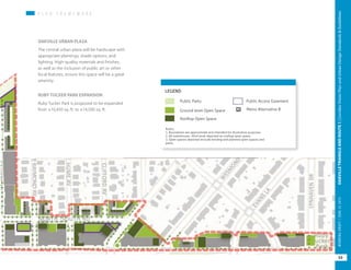 Public Parks
LEGEND
Ground level Open Space
Rooftop Open Space
Public Access Easement
Notes:
1. Boundaries are approximate and intended for illustrative purposes.
2. All townhouses -third level depicted as rooftop open space.
3. Open spaces depicted include existing and planned open spaces and
parks.
Metro Alternative BM
P L A N F R A M E W O R KP L A N F R A M E W O R K
OAKVILLE URBAN PLAZA
The central urban plaza will be hardscape with
appropriate plantings, shade options, and
lighting. High-quality materials and finishes,
as well as the inclusion of public art or other
focal features, ensure this space will be a great
amenity.
RUBY TUCKER PARK EXPANSION
Ruby Tucker Park is proposed to be expanded
from ±10,450 sq. ft. to ±14,500 sq. ft.
53
OAKVILLETRIANGLEANDROUTE1|CorridorVisionPlanandUrbanDesignStandards&GuidelinesWORKINGDRAFT/JUNE2015OAKVILLETRIANGLEANDROUTE1|CorridorVisionPlanandUrbanDesignStandards&GuidelinesWORKINGDRAFT/JUNE252015
53
OAKVILLETRIANGLEANDROUTE1|CorridorVisionPlanandUrbanDesignStandards&GuidelinesWORKINGDRAFT/JUNE252015OAKVILLETRIANGLEANDROUTE1|CorridorVisionPlanandUrbanDesignStandards&Guidelines
 