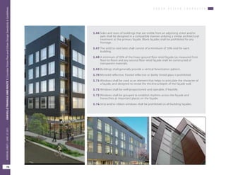 U R B A N D E S I G N C H A R A C T E R
OAKVILLETRIANGLEANDROUTE1|CorridorVisionPlanandUrbanDesignStandards&Guidelines
76
WORKINGDRAFT/JUNE2015OAKVILLETRIANGLEANDROUTE1|CorridorVisionPlanandUrbanDesignStandards&Guidelines
76
WORKINGDRAFT/JUNE252015
5.66	Sides and rears of buildings that are visible from an adjoining street and/or
park shall be designed in a compatible manner utilizing a similar architectural
treatment as the primary façade. Blank façades shall be prohibited for any
frontage.
5.67	The solid to void ratio shall consist of a minimum of 50% void for each
building.
5.68	A minimum of 50% of the linear ground floor retail façade (as measured from
floor-to-floor) and any second floor retail façade shall be constructed of
transparent materials.
5.69	Buildings shall generally provide a vertical fenestration pattern.
5.70	Mirrored reflective, frosted reflective or darkly tinted glass is prohibited.
5.71	Windows shall be used as an element that helps to articulate the character of
a façade, and designed to reveal the thickness/depth of the façade wall.
5.72	Windows shall be well-proportioned and operable, if feasible.
5.73	Windows shall be grouped to establish rhythms across the façade and
hierarchies at important places on the façade.
5.74	Strip and/or ribbon windows shall be prohibited on all building façades.
 